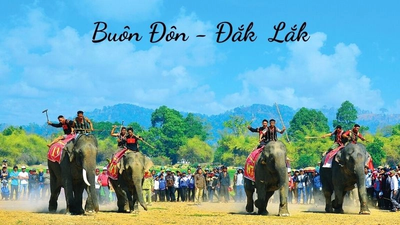 Buôn Đôn - Trải nghiệm văn hóa đặc sắc vùng đất Tây Nguyên