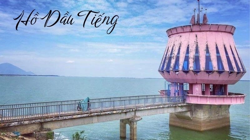 Hồ Dầu Tiếng - Điểm du lịch sinh thái xanh mát và rộng lớn