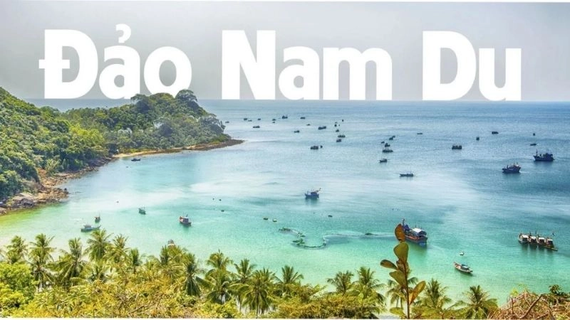 Quần đảo Nam Du - Khám phá đảo hoang đẹp miền Tây Nam Bộ