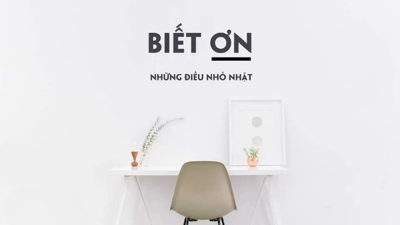 Biết ơn và trân trọng những điều nhỏ bé