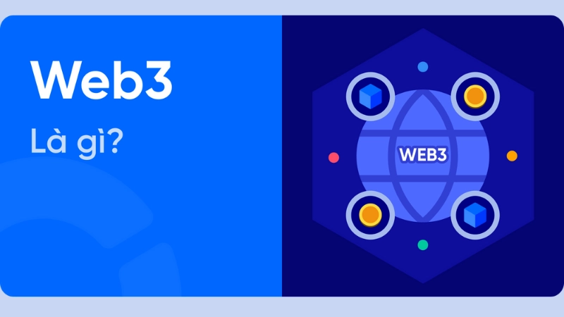 Khái niệm Web3 và giá trị cốt lõi