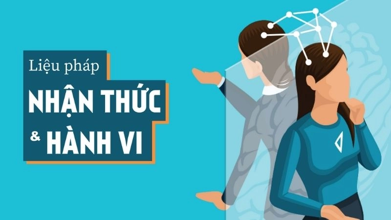 Liệu pháp nhận thức hành vi (CBT) là một hình thức điều trị tâm lý