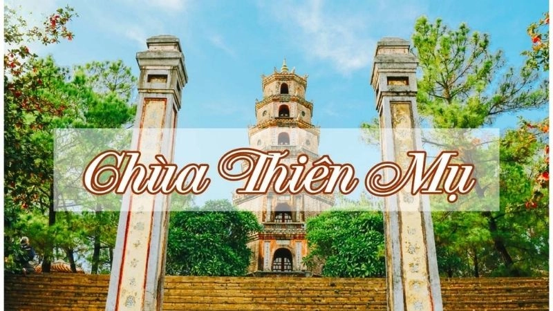 Đôi nét về Chùa Thiên Mụ và sức hút linh thiêng