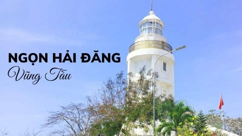 Đôi nét về Hải đăng Vũng Tàu và vị trí độc đáo