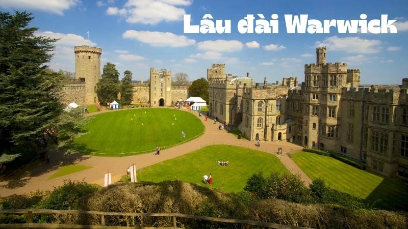 Vẻ đẹp trường tồn của Lâu đài Warwick