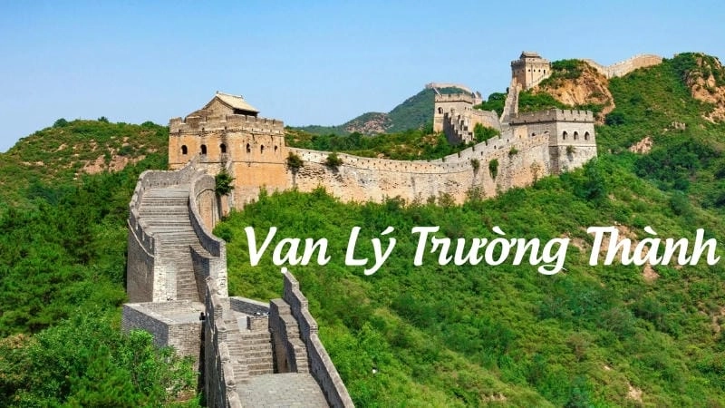 Kiến trúc độc đáo của Vạn Lý Trường Thành