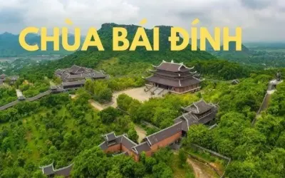 Chùa Bái Đính Ninh Bình – Quần thể chùa lớn nhất Việt Nam