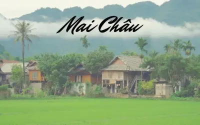 Mai Châu - Vùng đất của bản Lác và thiên nhiên thơ mộng