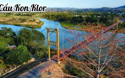 Cầu Kon Klor - Cây cầu dây bắc qua sông Đăk Bla thơ mộng