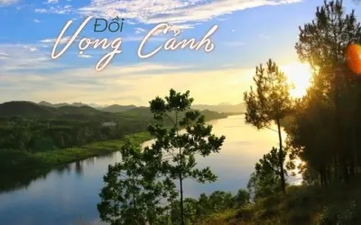 Đồi Vọng Cảnh - Điểm ngắm sông Hương đẹp nhất xứ Huế