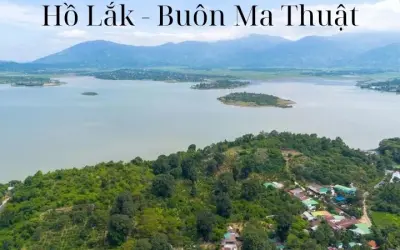Hồ Lắk - Vẻ đẹp hoang sơ giữa đại ngàn Buôn Ma Thuột