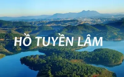 Hồ Tuyền Lâm - Thiên đường nghỉ dưỡng yên bình giữa Đà Lạt