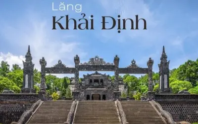 Lăng Khải Định - Công trình lăng tẩm độc đáo ở cố đô Huế