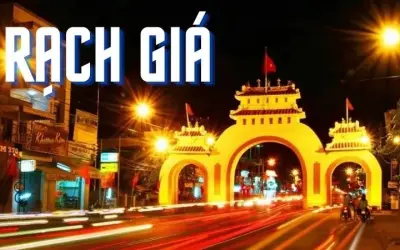 Rạch Giá - Thành phố biển xinh đẹp của tỉnh Kiên Giang