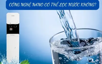 Công nghệ nano có thể lọc nước sạch hiệu quả không?