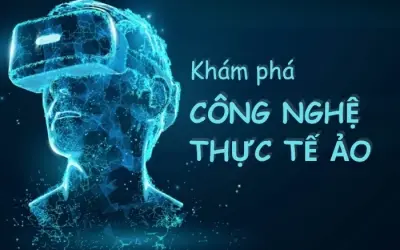 Thực tế ảo là gì và hoạt động ra sao trong đời sống?