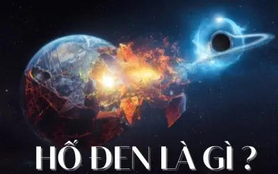 Hố đen là gì? Khám phá bí ẩn vũ trụ hấp dẫn nhất