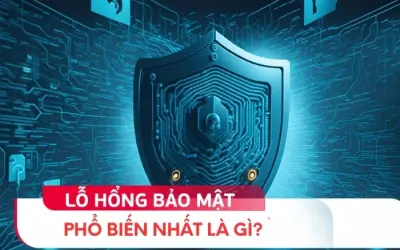 Tìm hiểu lỗ hổng bảo mật phổ biến nhất trong công nghệ