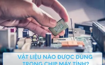 Những vật liệu phổ biến trong chip máy tính
