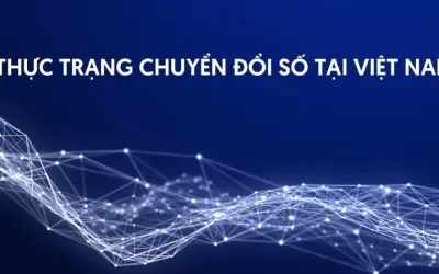 Chuyển đổi số Việt Nam mở ra thời kỳ phát triển mới?