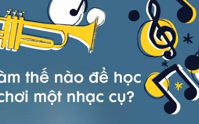 Làm thế nào để học chơi một nhạc cụ cho người mới bắt đầu?