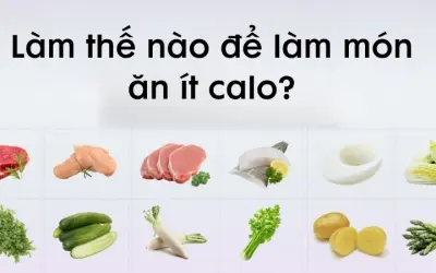 Làm thế nào để làm món ăn ít calo nhưng vẫn đủ dưỡng chất?