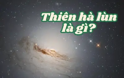 Thiên hà lùn là gì và chúng có ảnh hưởng gì lớn?