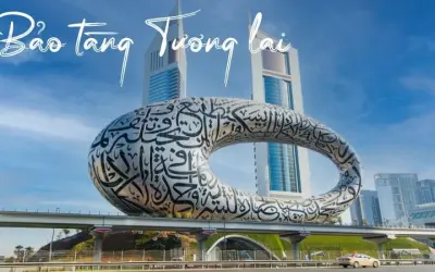 Bảo tàng Tương lai – Khám phá công nghệ đỉnh cao hiện đại