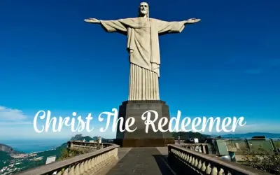 Chiêm ngưỡng Christ the Redeemer nổi tiếng thế giới