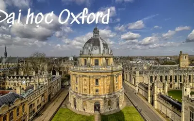 Khám phá Đại học Oxford – Trường đại học hàng đầu thế giới