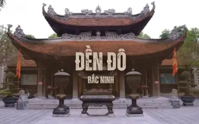 Đền Đô - Di tích lịch sử gắn liền với triều Lý huy hoàng