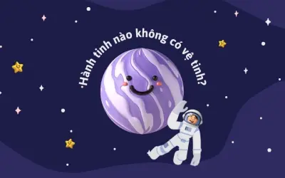 Khám phá hành tinh nào không có vệ tinh và lý do tại sao
