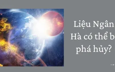 Liệu Ngân Hà có thể bị phá hủy trong tương lai gần?