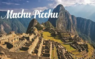 Khám phá Machu Picchu kỳ quan cổ đại giữa núi rừng Peru