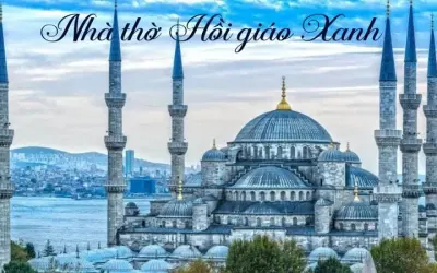 Hành trình đến thăm Nhà thờ Hồi giáo Xanh tráng lệ