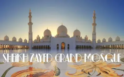 Sheikh Zayed Grand Mosque kiệt tác Hồi giáo giữa Abu Dhabi