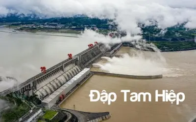 Khám phá Tam Hiệp Đập kiến trúc và cảnh quan tuyệt đẹp