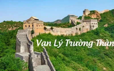 Vạn Lý Trường Thành: Hành trình khám phá kỳ quan thế giới