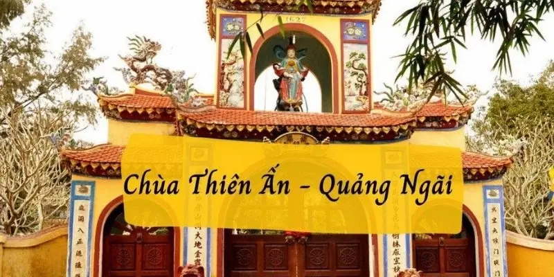 Núi Thiên Ấn - Chùa Thiên Ấn biểu tượng gắn với lịch sử