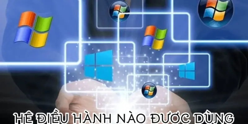 Hệ điều hành nào được ưa chuộng nhất trên PC?