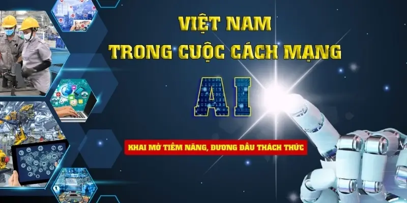 Công nghệ AI Việt Nam đang phát triển nhanh vượt bậc thế nào