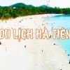 Hà Tiên - Thành phố du lịch nổi tiếng vùng Tây Nam Bộ
