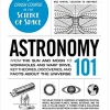 Astronomy 101: Khám phá vũ trụ bao la từ A đến Z