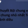 Bội số chung nhỏ nhất là gì? Hướng dẫn chi tiết cách tìm BCNN