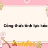 Công Thức Tính Lực Kéo và Ứng Dụng Thực Tế