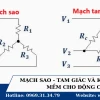 Mạch Động Lực Sao Tam Giác: Nguyên Lý, Cấu Tạo và Ứng Dụng Chi Tiết