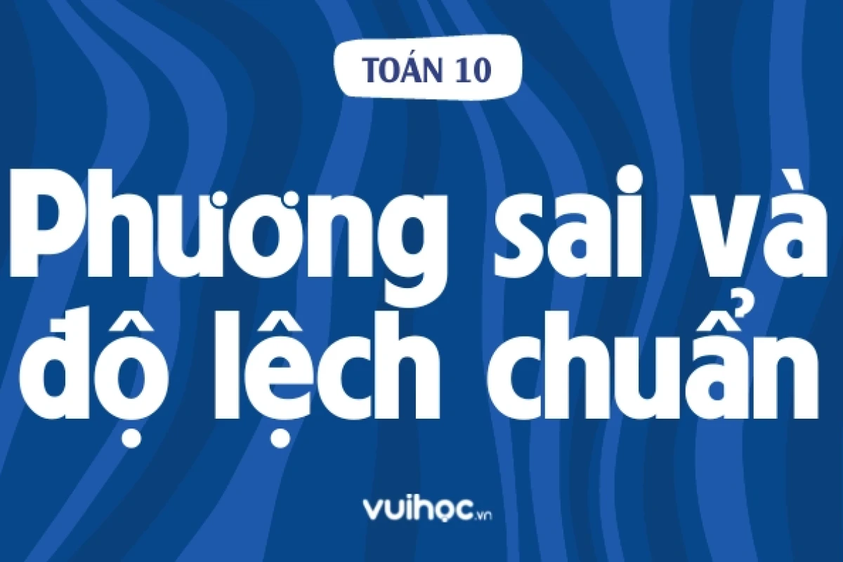 Công Thức Tính Phương Sai: Hướng Dẫn Chi Tiết và Ứng Dụng Thực Tế