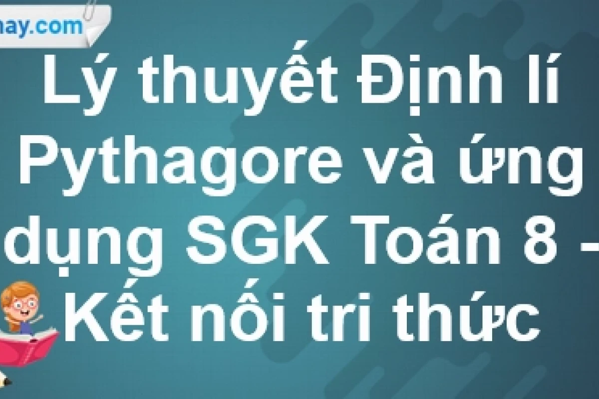 Định lý Pitago là gì? Khám phá công thức và ứng dụng quan trọng