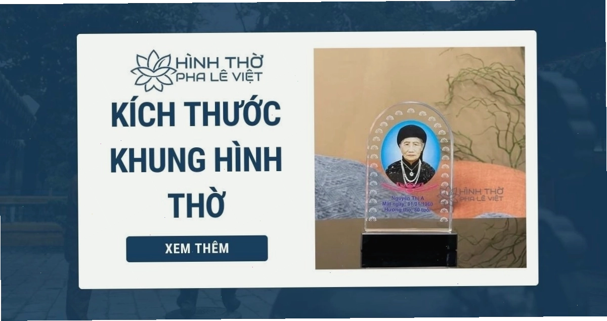 Các kích thước khung ảnh thờ và những lưu ý khi lựa chọn