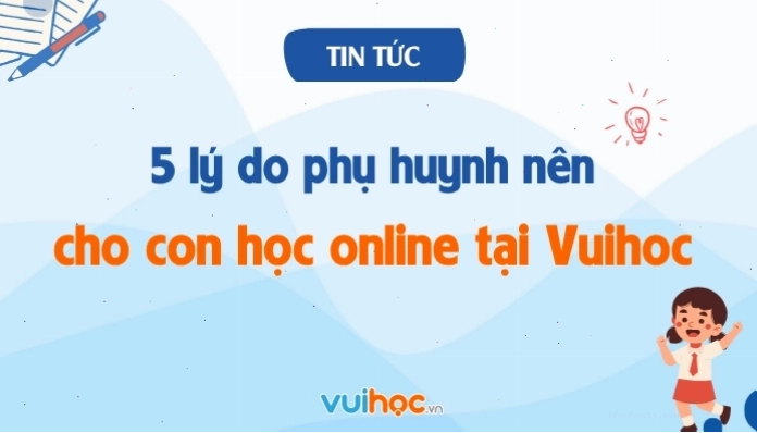 Lợi ích học toán trực tuyến cùng Vuihoc